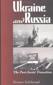 Cover of: Ukraine and Russia by Roman Solchanyk, Roman Solchanyk