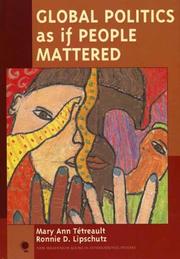 Cover of: Global Politics as if People Mattered (New Millennium Books in International Studies)