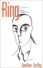 Cover of: Ring: A Biography of Ring Lardner