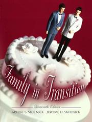 Cover of: Family in transition by [edited by] Arlene S. Skolnick, Jerome H. Skolnick.