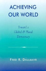 Cover of: Achieving Our World: Toward a Global and Plural Democracy