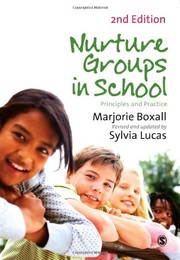 Cover of: Nurture groups in school: principles and practice