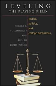 Cover of: Leveling the playing field: justice, politics, and college admissions