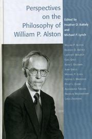 Perspectives on the philosophy of William P. Alston by Heather Battaly, Michael P. Lynch