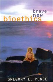 Cover of: Brave New Bioethics