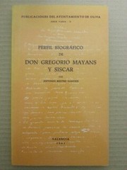 Cover of: Perfil biográfico de Don Gregorio Mayans y Siscar by Antonio Mestre