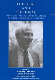 Cover of: The real and the ideal by edited by Anthony Lake and David Ochmanek.