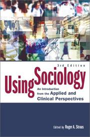 Using Sociology by Roger A. Straus