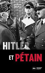 Cover of: Hitler et Pétain by François Delpla