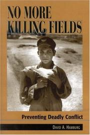 No more killing fields by David A. Hamburg