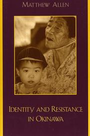 Cover of: Identity and Resistance in Okinawa | Matthew Allen