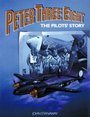 Cover of: Peter three eight: the pilots' story
