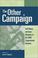 Cover of: The Other Campaign