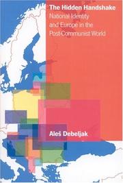 Cover of: The Hidden Handshake: National Identity and Europe in the Post-Communist World