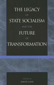 Cover of: The Legacy of State Socialism and the Future of Transformation