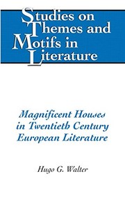 Cover of: Magnificent houses in twentieth century European literature