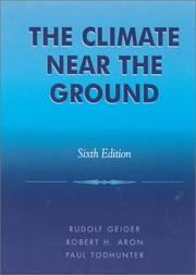 Cover of: The Climate Near the Ground by Robert H. Aron