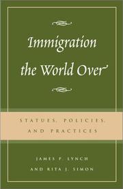 Cover of: Immigration the world over: statutes, policies, and practices
