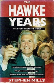 Cover of: The Hawke years by Stephen Mills