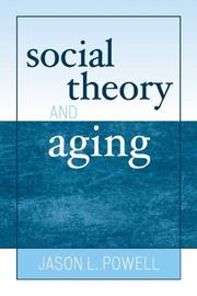 Cover of: Social theory and aging