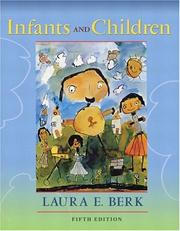 Infants and children by Laura E. Berk