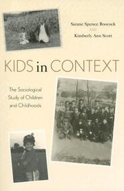 Cover of: Kids in Context: The Sociological Study of Children and Childhoods