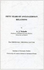 Cover of: Fifty years of Anglo-German relations