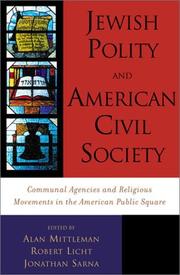 Cover of: Jewish polity and American civil society: communal agencies and religious movements in the American public sphere