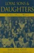 Cover of: Loyal Sons and Daughters: A Notre Dame Memoir