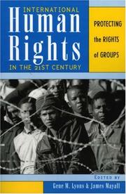 Cover of: International Human Rights in the 21st Century: Protecting the Rights of Groups