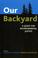 Cover of: Our Backyard