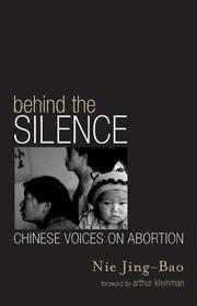 Cover of: Behind the Silence: Chinese Voices on Abortion (Asia/Pacific/Perspectives: Asian Voices)