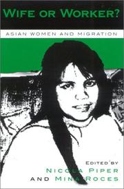 Cover of: Wife or Worker? Asian Women & Migration