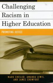 Cover of: Challenging Racism in Higher Education by Mark Chesler