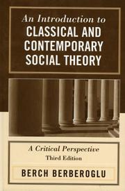 Cover of: An Introduction to Classical and Contemporary Social Theory by Berch Berberoglu, Berch Berberoglu