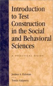 Cover of: Introduction to Test Construction in the Social and Behavioral Sciences by Joshua A. Fishman