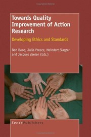 Cover of: Towards Quality Improvement of Action Research: Developing Ethics and Standards