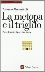 Cover of: La Metopa E Il Triglifo: Nove Lezioni Di Architettura