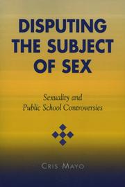 Cover of: Disputing the Subject of Sex | Cris Mayo