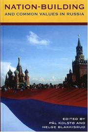 Cover of: Nation-building and common values in Russia