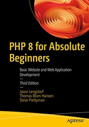 Cover of: PHP 8 for Absolute Beginners: Basic Web Site and Web Application Development
