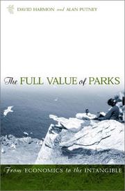 Cover of: The Full Value of Parks: From Economics to the Intangible