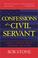 Cover of: Confessions of a Civil Servant
