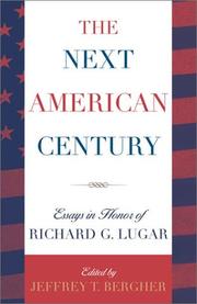 Cover of: The next American century: essays in honor of Richard G. Lugar