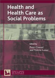 Cover of: Health and Health Care as Social Problems (Understanding Social Problems)