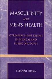 Cover of: Masculinity and Men's Health: Coronary Heart Disease in Medical and Public Discourse