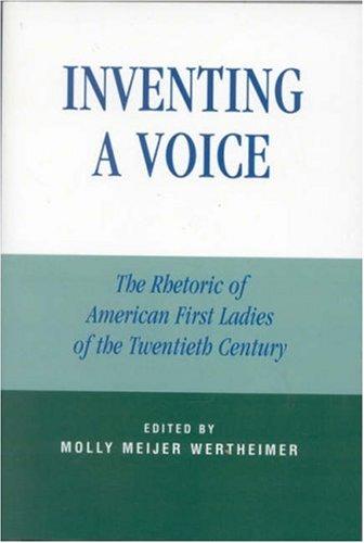 Inventing a Voice by Molly Meijer Wertheimer