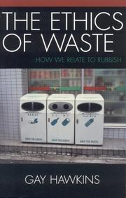 Cover of: The Ethics of Waste by Gay Hawkins