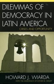Cover of: The dilemmas of democracy in Latin America: crises and opportunity