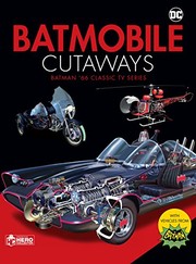 Cover of: Batmobile Cutaways by Alan Cowsill, James Hillis, Richard Jackson